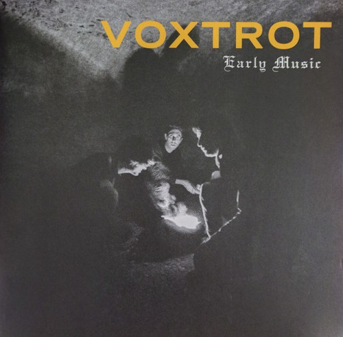 Voxtrot early music - early,